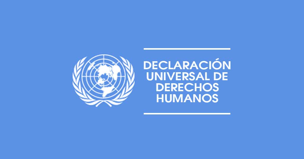 Lee más sobre el artículo Declaración universal de los Derechos Humanos