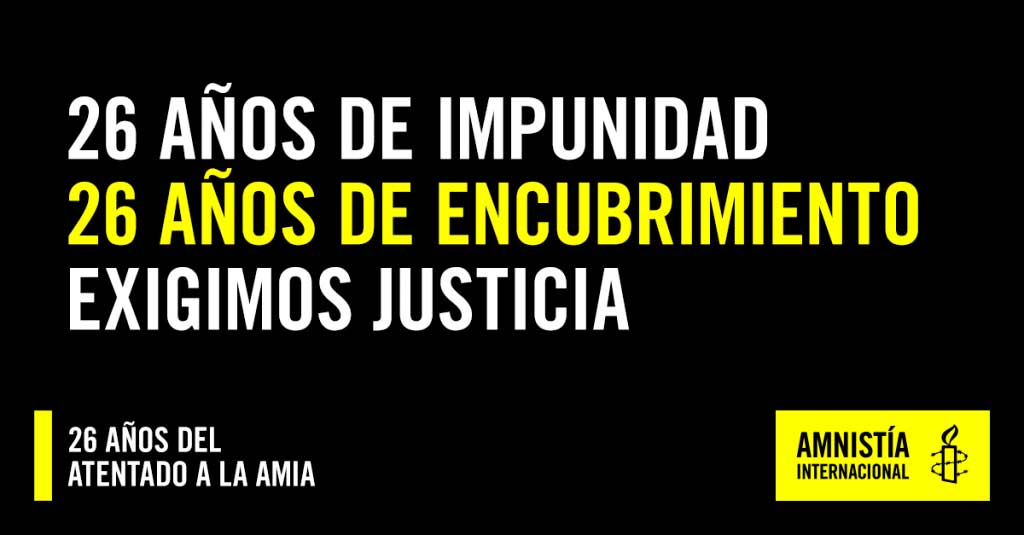 Lee más sobre el artículo AMIA: 26 años de impunidad