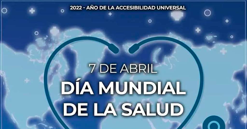 Read more about the article 7 de abril de 2022 | Día Mundial de la Salud