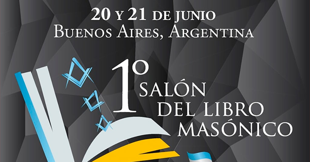 Lee más sobre el artículo 1° Salón del Libro Masónico | Abierta la inscripción