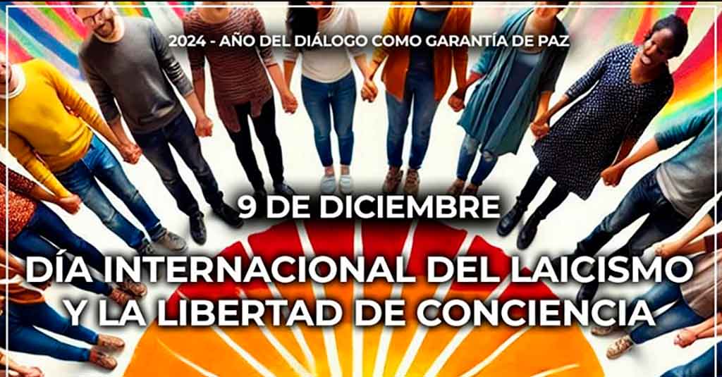 Lee más sobre el artículo Día Internacional del Laicismo y la Libertad de Conciencia
