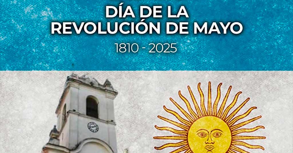 Lee más sobre el artículo 25 de Mayo | A 215 años de la Revolución de Mayo