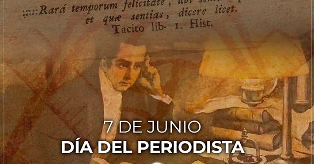 Lee más sobre el artículo Día del periodista | Frase de Mariano Moreno