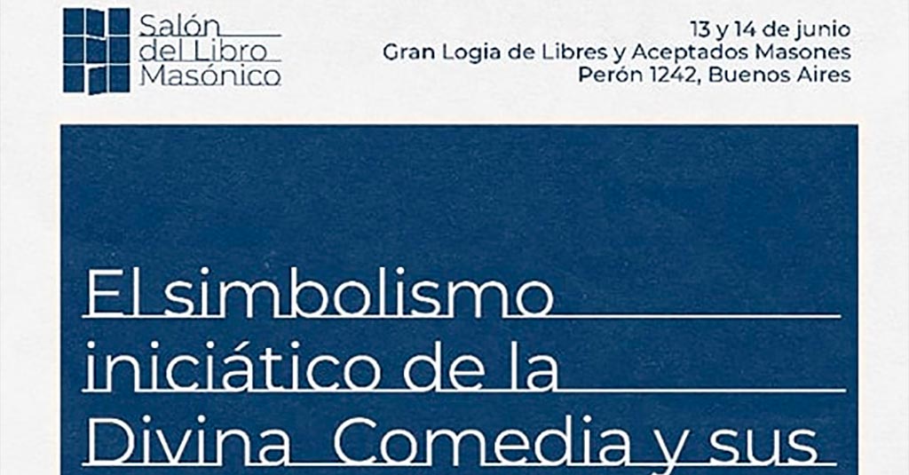 Lee más sobre el artículo Primera charla del Salón del Libro Masónico por Juan Bautista Tinguelli
