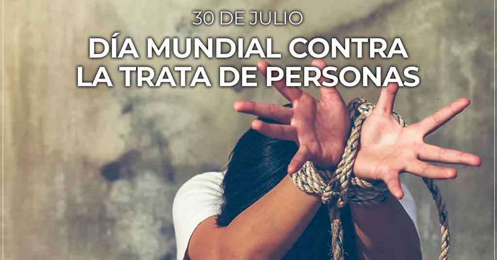 Lee más sobre el artículo 30 de julio | Día Mundial contra la Trata de Personas