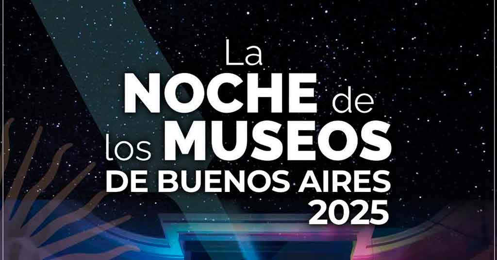 Lee más sobre el artículo La NOCHE de los MUSEOS de Buenos Aires 2025