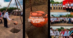 Lee más sobre el artículo Piedra Fundamental del Templo en el Oriente de Jujuy