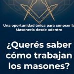 ¿Te interesa conocer cómo trabajamos los masones?